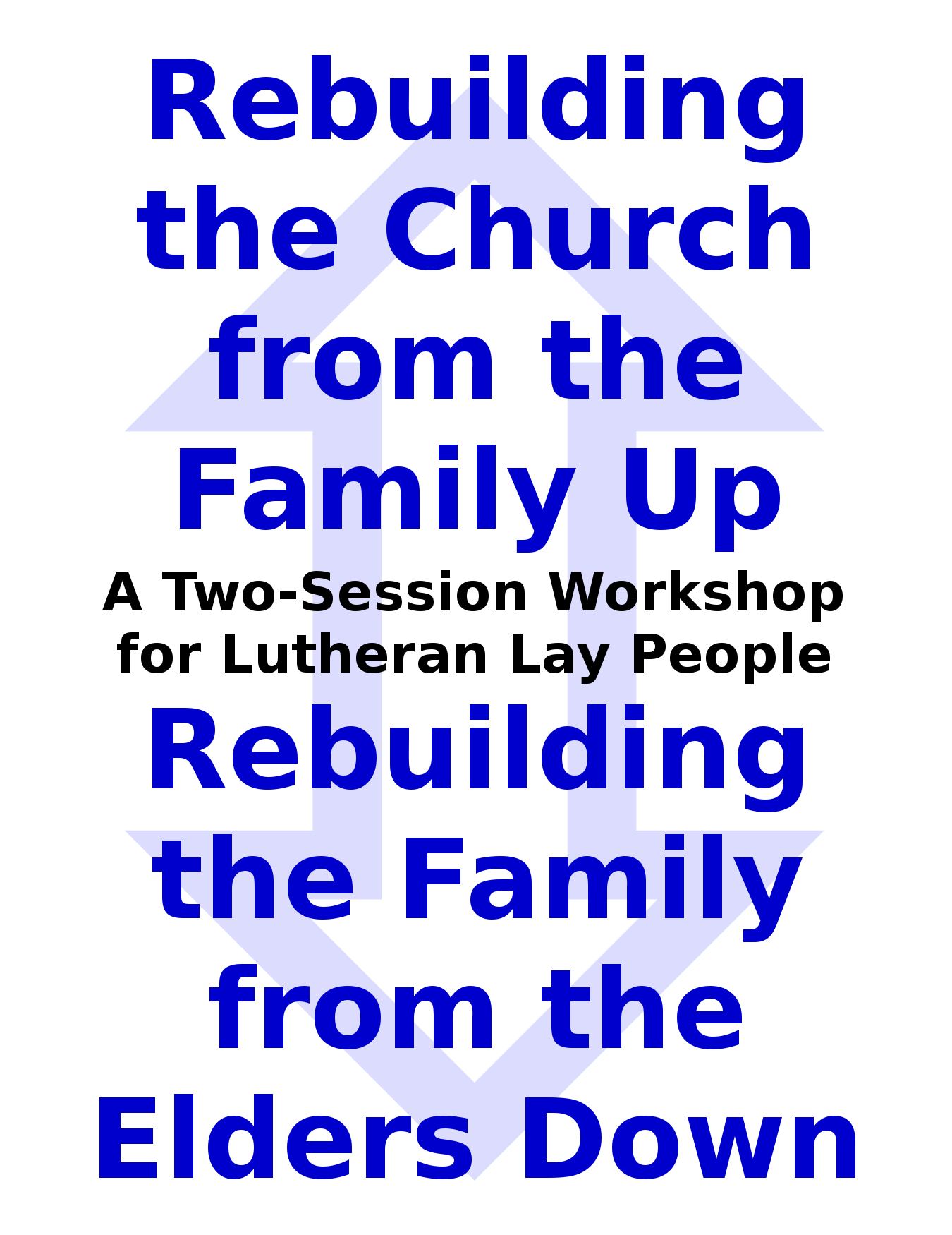 rebuilding the church from the family up